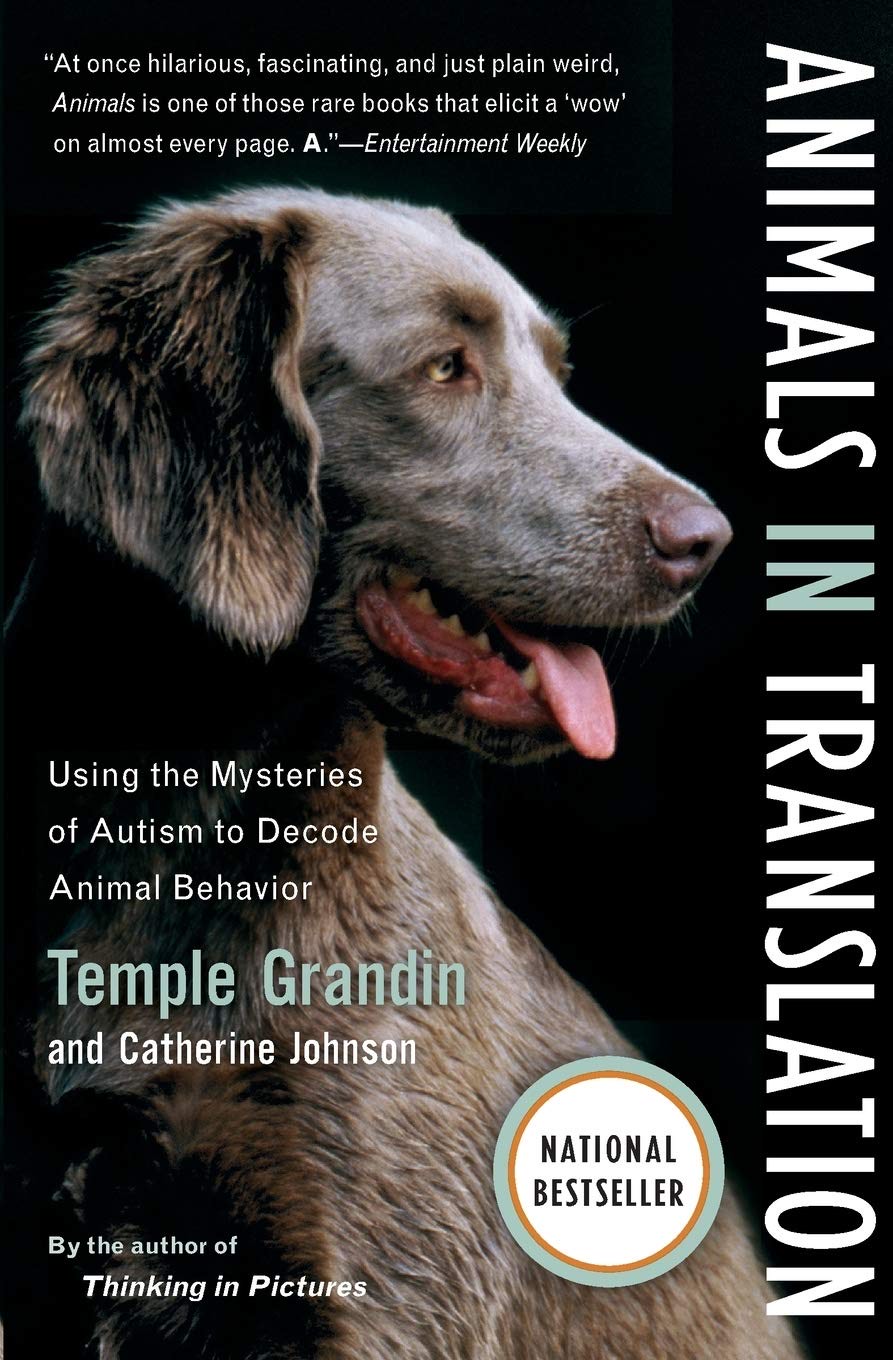Animals in Translation: Using the Mysteries of Autism to Decode Animal  Behavior | Mungosbooks